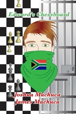Edward's Chessboard by Machuca, James