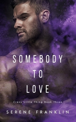 Somebody to Love by Franklin, Serene