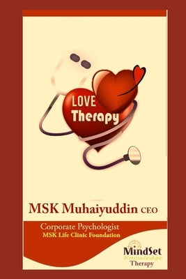 Love Therapy: For Married Couples by Muhaiyuddin, Msk