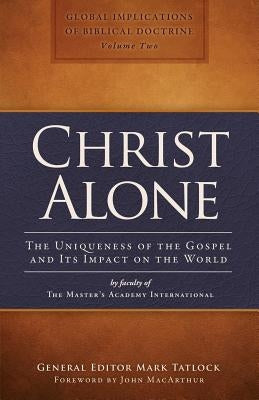 Christ Alone by The Master's Academy International