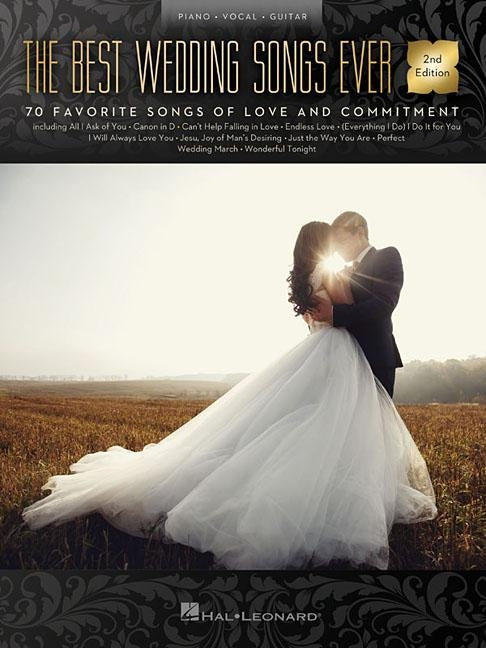 The Best Wedding Songs Ever by Hal Leonard Corp