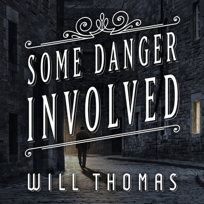 Some Danger Involved Lib/E by Thomas, Will