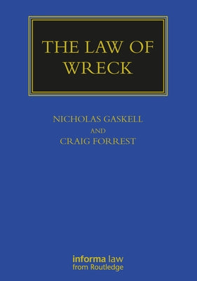 The Law of Wreck by Gaskell, Nicholas