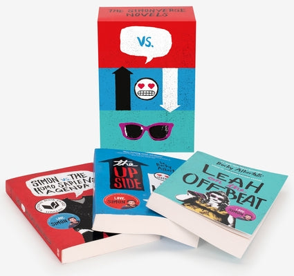 The Simonverse Novels 3-Book Box Set: Simon vs. the Homo Sapiens Agenda, the Upside of Unrequited, and Leah on the Offbeat by Albertalli, Becky