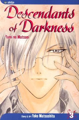 Descendants of Darkness, Vol. 3, 3 by Matsushita, Yoko