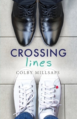 Crossing Lines by Millsaps, Colby