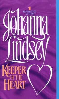 Keeper of the Heart by Lindsey, Johanna
