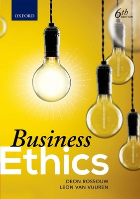 Business Ethics by Rossouw, Deon