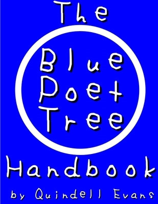 The Blue Poet Tree Handbook by Evans, Quindell