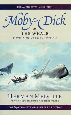 Moby-Dick: Or the Whale by Melville, Herman