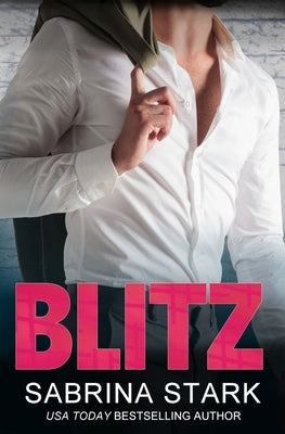 Blitz: An Enemies-to-Lovers Romantic Comedy by Stark, Sabrina