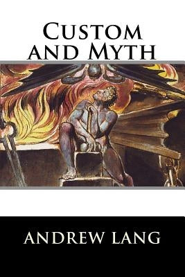 Custom and Myth by Lang, Andrew
