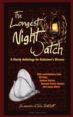 The Longest Night Watch by Barber, Andrew