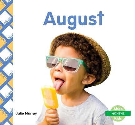 August by Murray, Julie