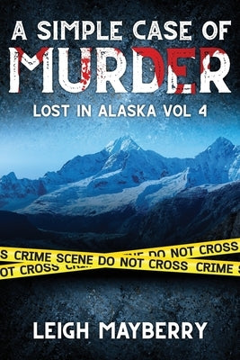 A Simple Case of Murder: A Cozy Mystery by Mayberry, Leigh