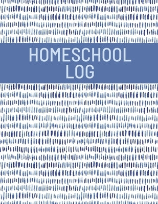 Homeschool Log Book: Track And Record Daily School Hours And Subjects, Homeschooler Journal, School Lesson Schedule by Rother, Teresa