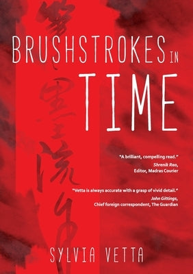 Brushstrokes in Time by Vetta, Sylvia
