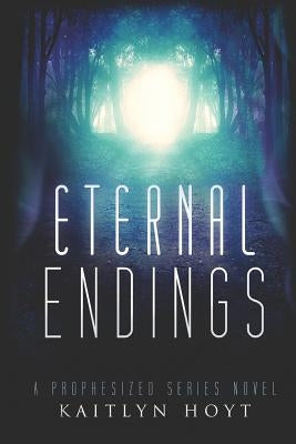 Eternal Endings by Hoyt, Kaitlyn