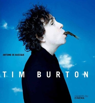 Tim Burton by Baecque, Antoine