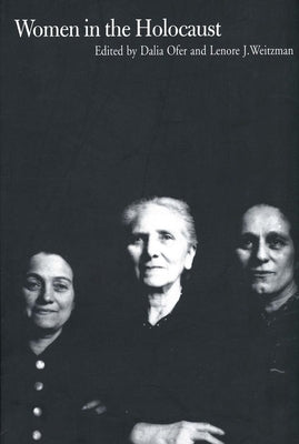 Women in the Holocaust by Ofer, Dalia