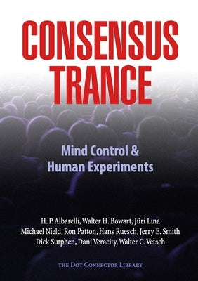 Consensus Trance by Bondarovski, Paul