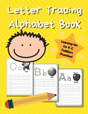 Letter Tracing Alphabet Book: ABC Learning Book for Kids - Toddlers, Preschool, K-2 - Yellow by Printing Press, Smart Kids
