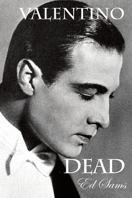 Valentino Dead by Sams, Ed