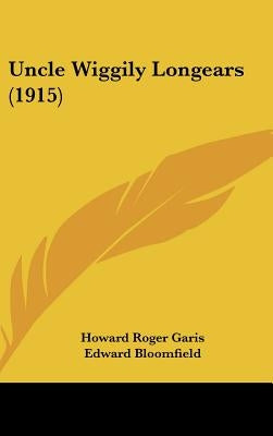 Uncle Wiggily Longears (1915) by Garis, Howard Roger