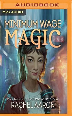Minimum Wage Magic by Aaron, Rachel