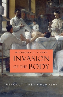 Invasion of the Body by Tilney