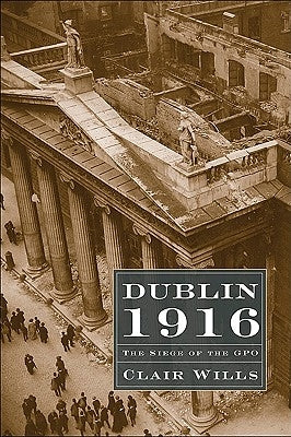 Dublin 1916 by Wills