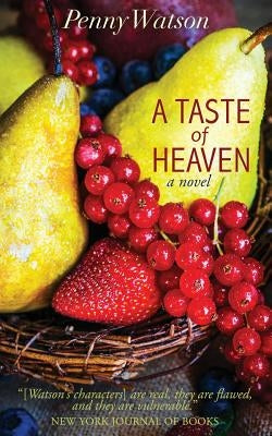 A Taste of Heaven by Watson, Penny