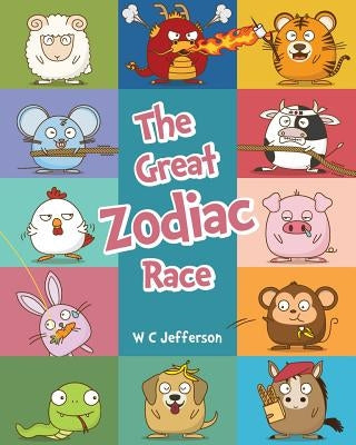 The Great Zodiac Race by Wister, T. F.