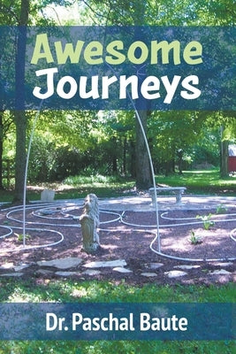 Awesome Journeys by Baute, Paschal