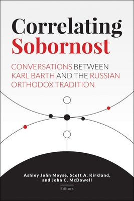 Correlating Sobornost by Moyse, Scott A.