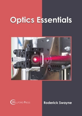 Optics Essentials by Swayne, Roderick
