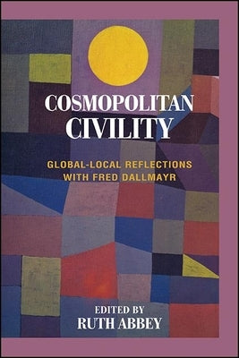 Cosmopolitan Civility by Abbey, Ruth