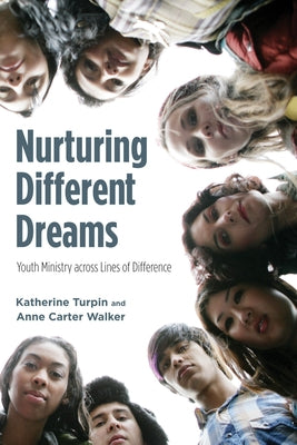 Nurturing Different Dreams by Turpin, Katherine