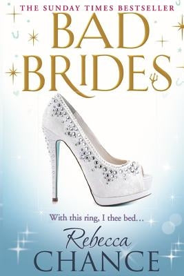 Bad Brides by Chance, Rebecca