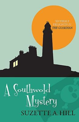 A Southwold Mystery by Hill, Suzette A.