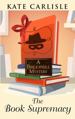The Book Supremacy by Carlisle, Kate