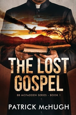 The Lost Gospel by McHugh, Patrick