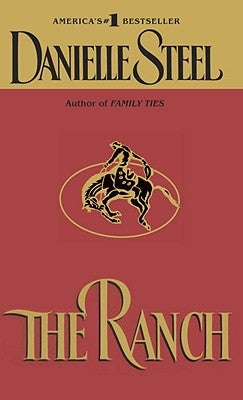 The Ranch by Steel, Danielle
