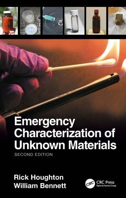 Emergency Characterization of Unknown Materials by Houghton, Rick