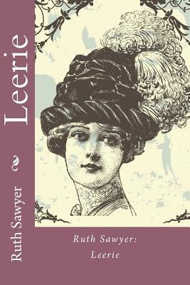 Ruth Sawyer: Leerie by Sawyer, Ruth