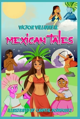 Mexican Tales by Rodriguez, Chantal