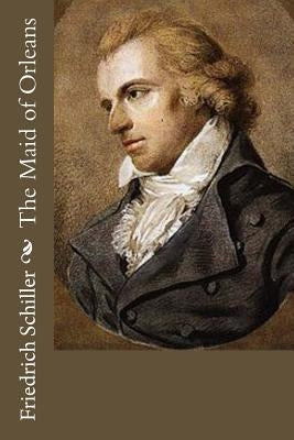 The Maid of Orleans by Swanwick, Anna