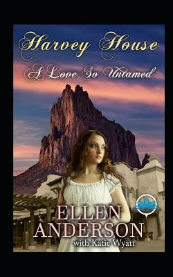A love So Untamed: Historical Western Romance by Wyatt, Katie