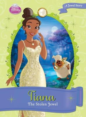 Tiana: The Stolen Jewel by Glass, Calliope