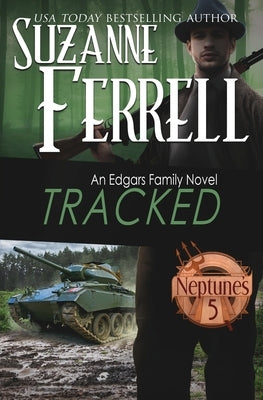 Tracked: Book 2, Neptune's Five by Ferrell, Suzanne